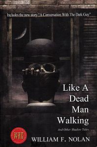 Like A Dead Man Walking And Other Shadow Tales