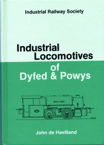 Industrial Locomotives of Dyfed & Powys