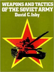 Weapons and Tactics of the Soviet Army
