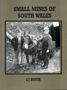 Small Mines of South Wales