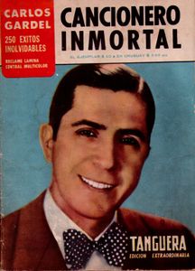 Cancionero inmortal: Carlos Gardel 250 éxitos inolvidables.