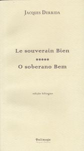 Le Souverain Bien ✽ O Soberano Bem