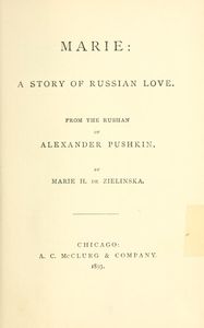Marie: A Story Of Russian Love