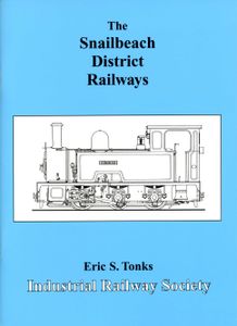 The Snailbeach District Railways