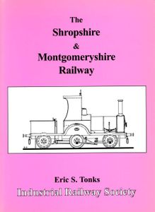 The Shropshire & Montgomeryshire Railway