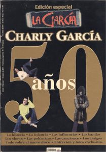 La García Issue nº 7 (Edicion Especial): Charly García 50 Años