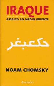 Iraque, Assalto Ao Médio Oriente