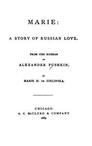 Marie: A Story Of Russian Love
