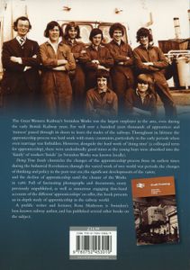 Doing Time Inside; Apprenticeship and Training in GWR's Swindon Works