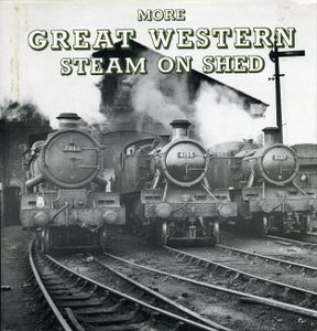 More Great Western Steam on Shed