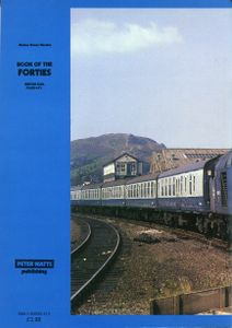Book of the Forties; British Rail Class 40's