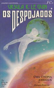 Os Despojados - Uma Utopia Ambígua I
