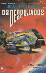 Os Despojados - Uma Utopia Ambígua II