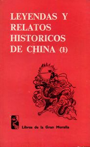 Leyendas y relatos históricos de China (1)