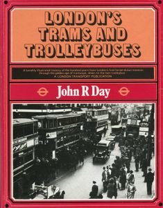 London's Trams and Trolley Buses