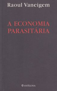 A Economia Parasitária