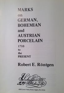 Marks On German, Bohemian And Austrian Porcelain