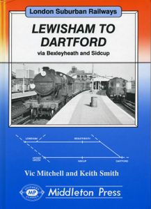 Lewisham to Dartford via Bexleyheath and Sidcup