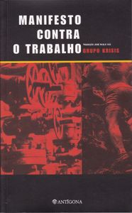 Manifesto Contra O Trabalho