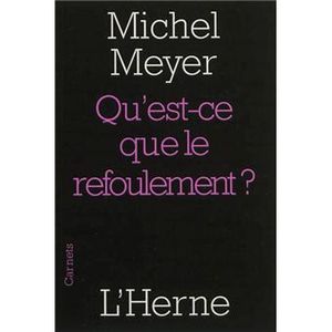 Qu'est-ce que le refoulement