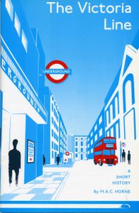The Victoria Line: A Short History