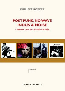 Post-Punk, No Wave, Indus & Noise