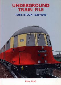 Underground Train File; Tube Stock 1933-1959