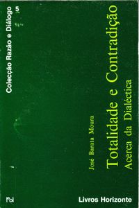 Totalidade E Contradição: Acerca Da Dialéctica