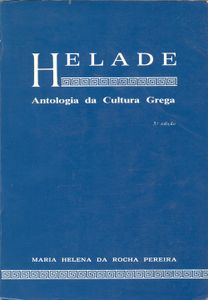 Helade - Antologia Da Cultura Grega