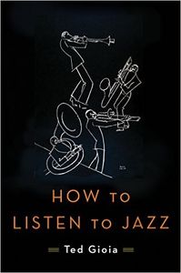 How to Listen to Jazz