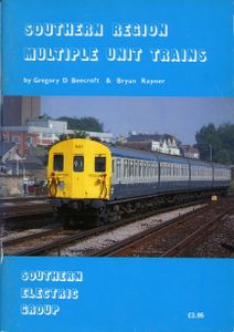 Southern Region Multiple Unit Trains, 3rd edition