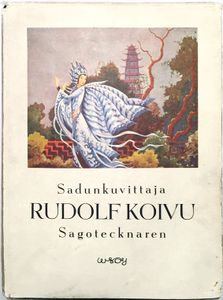 Sadunkuvittaja - sagotecknaren Rudolf Koivu