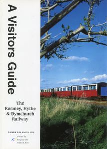 The Romney, Hythe & Dymchurch Railway, A Visitors Guide