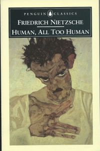 Human, All Too Human