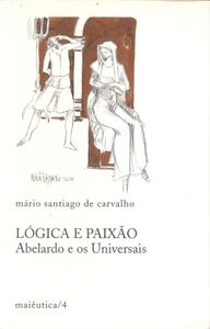 Lógica E Paixão - Abelardo E Os Universais