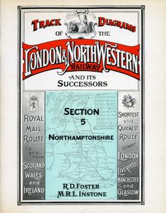 Track Diagrams of the London & North Western Railway and its Successors. Section 5 Northampton