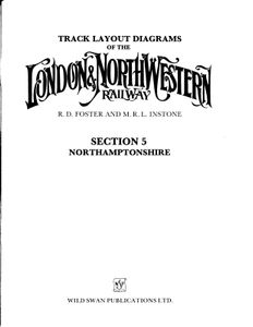 Track Diagrams of the London & North Western Railway and its Successors. Section 5 Northampton