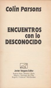 Encuentros Con Lo Desconocido