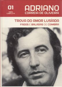 Adriano Correia de Oliveira 01 - Trova Do Amor Lusíada \ Fados E Baladas De Coimbra