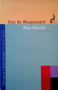 Miss Harriet y otros relatos