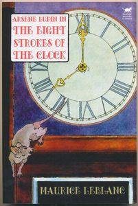 Arsène Lupin in The Eight Strokes of the Clock