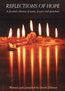 Reflections of Hope: A personal collection of poems, prayers and quotations