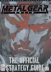 Metal Gear Solid: the Official Strategy Guide