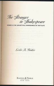 The Stranger in Shakespeare: Studies in the Archetypal Underworld of the Plays