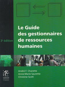 Le guide des gestionnaires de ressources humaines, 3e édition