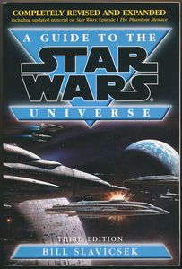 A Guide to the Star Wars Universe, Third Edition, Revised and Expanded
