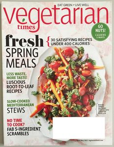 Vegetarian Times, April/May 2014