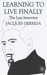 Learning to Live Finally: The Last Interview