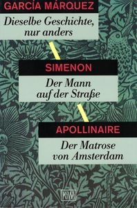 Dieselbe Geschichte, nur anders / Der Mann auf der Straße / Der Matrose von Amsterdam