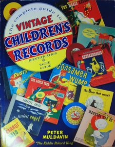 The complete Guide to Vintage Children's Records